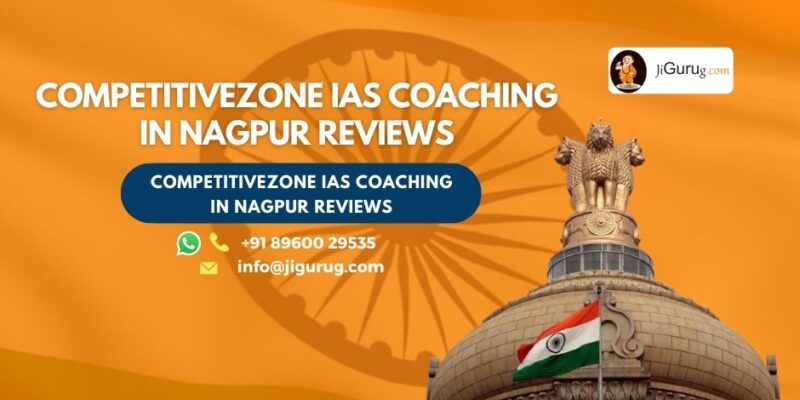 COMPETITIVEZONE IAS Coaching in Nagpur Review