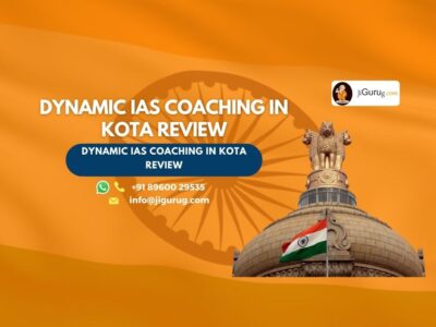 Review of Dynamic IAS Coaching in Kota.