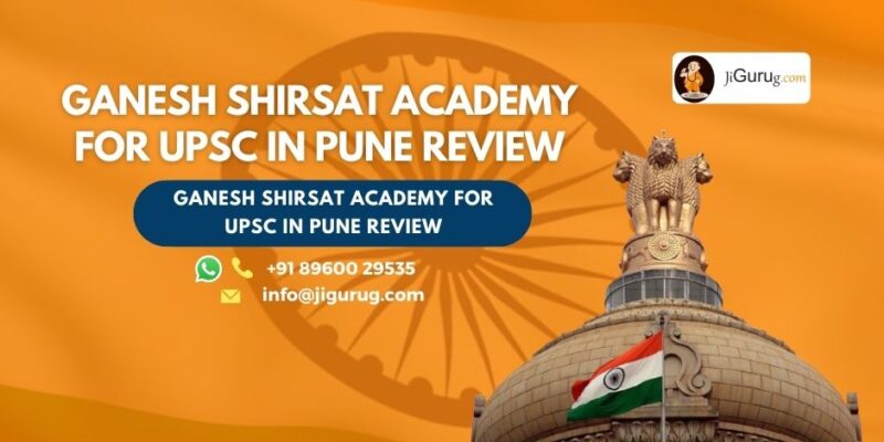 Review of Ganesh Shirsat Academy for UPSC in Pune.