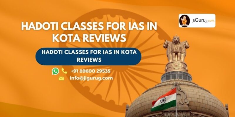 Reviews of Hadoti Classes for IAS in Kota.