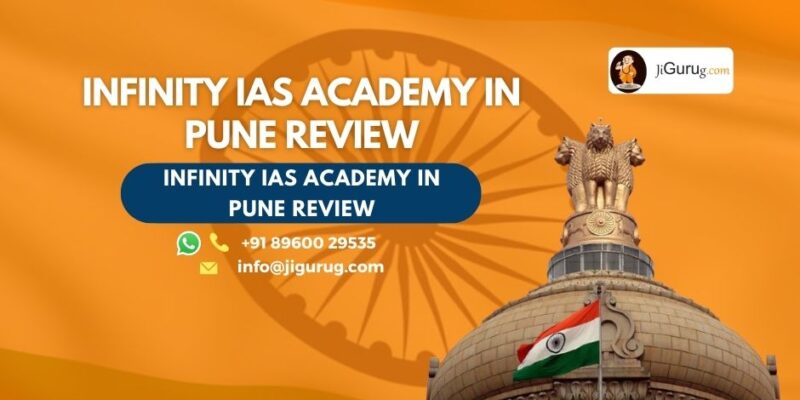 Review of Infinity IAS Academy in Pune.