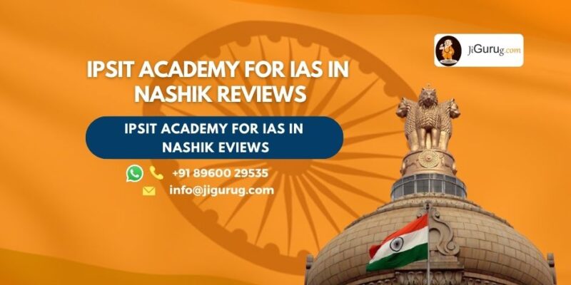 Ipsit Academy for IAS in Nashik Review