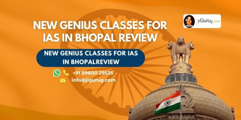 New Genius Classes for IAS in Bhopal Review.