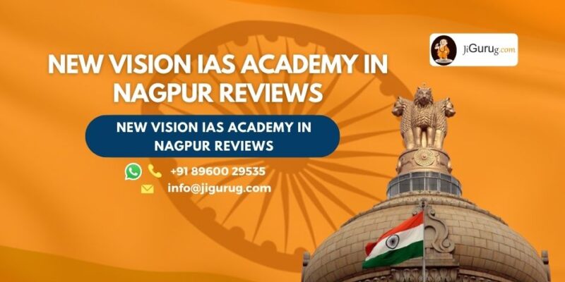 Reviews of New Vision IAS Academy in Nagpur.
