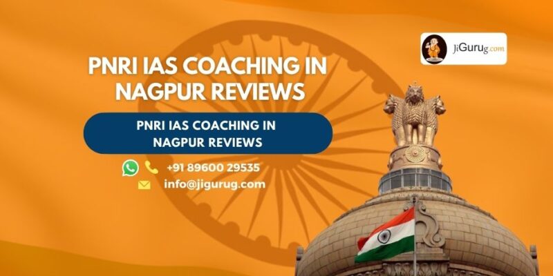 Pnri IAS Coaching in Nagpur