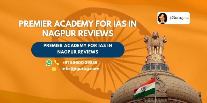 Review of Premier Academy for IAS in Nagpur.