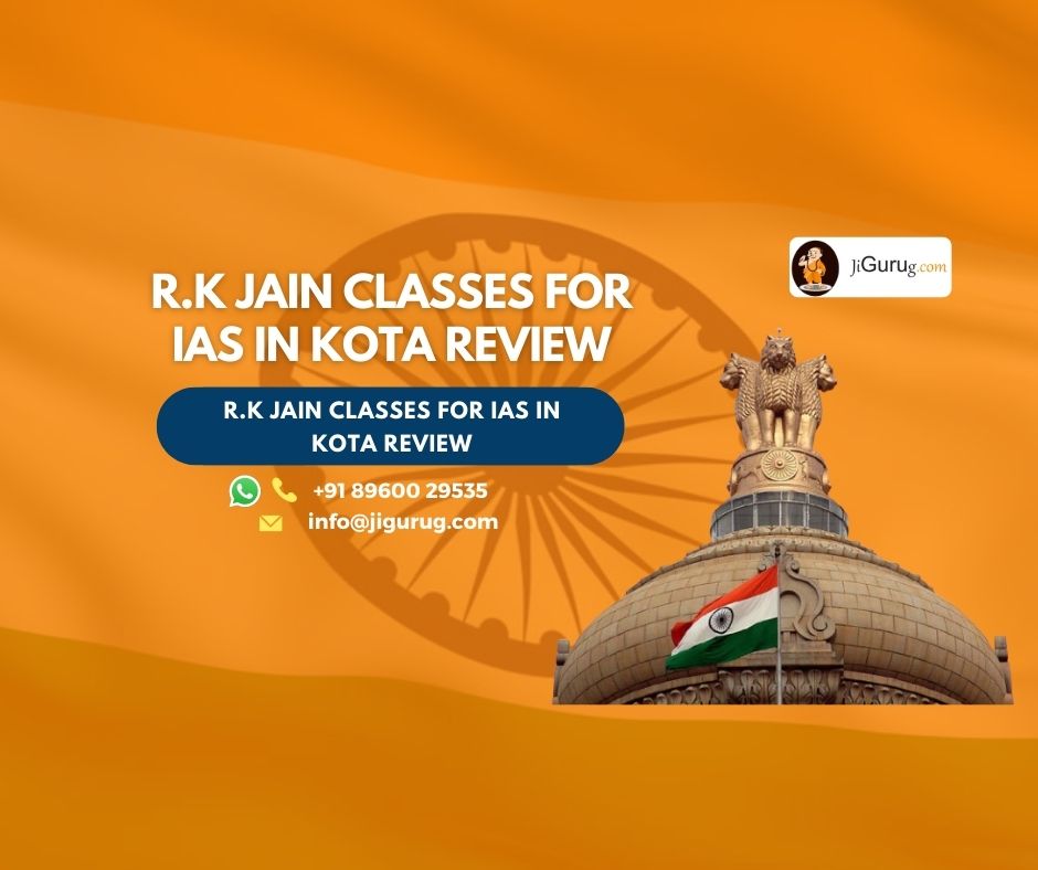 R.K Jain Classes for IAS in Kota