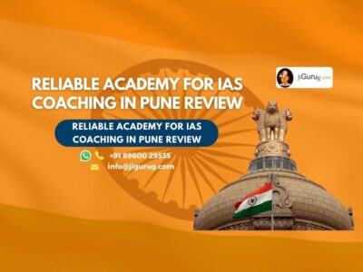 Review of Reliable Academy for IAS Coaching in Pune.