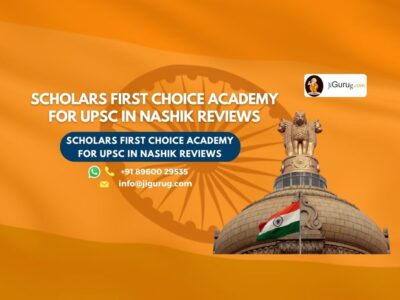 Scholars First Choice Academy for UPSC in Nashik Review