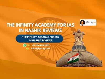 The Infinity Academy for IAS In Nashik Review
