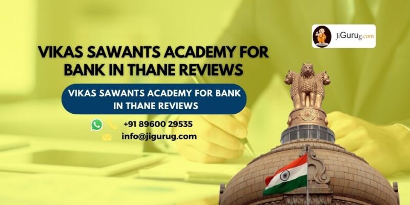 Review of Vikas Sawants Academy for Bank Thane