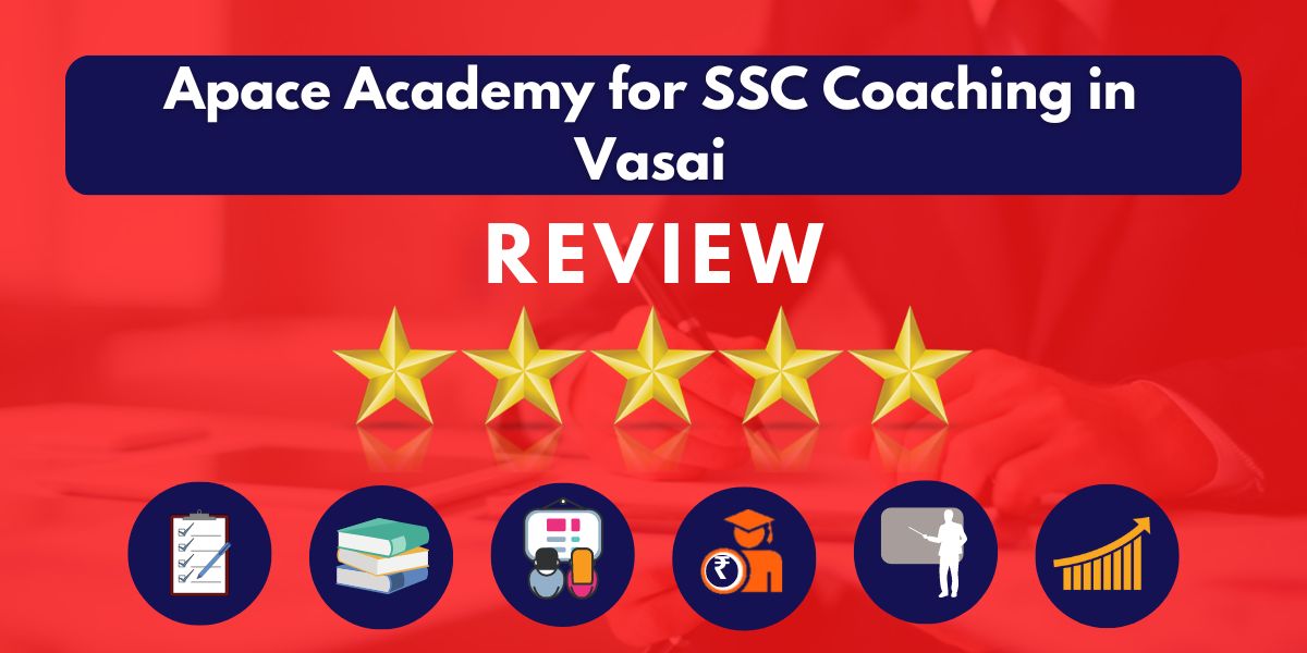 Apace Academy for SSC Coaching in Vasai Reviews.
