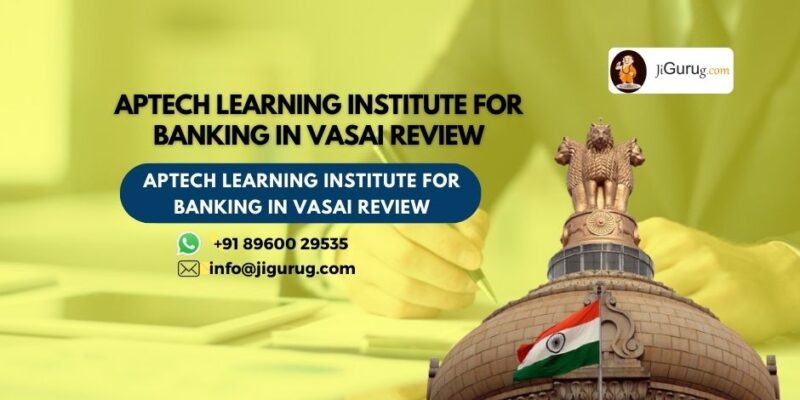 Reviews of Aptech Learning Institute for Banking in Vasai.