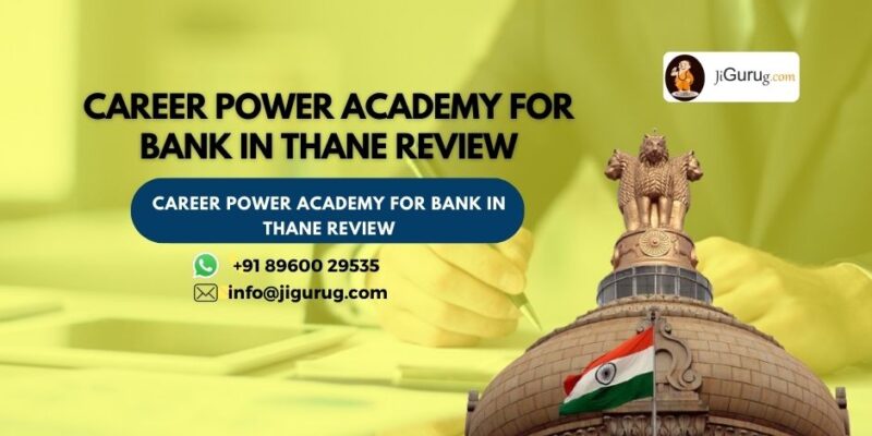 Review of Career Power Academy for Bank in Thane
