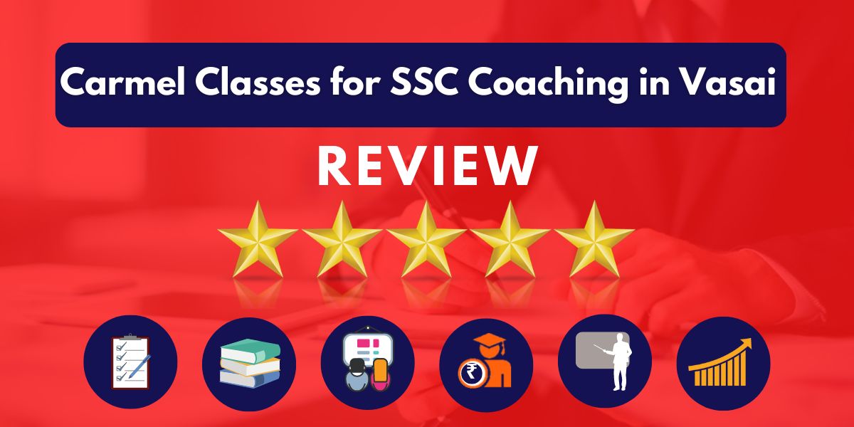 Carmel Classes for SSC Coaching in Vasai Reviews.