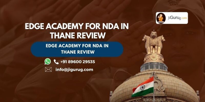 Review of Edge Academy for NDA in Thane