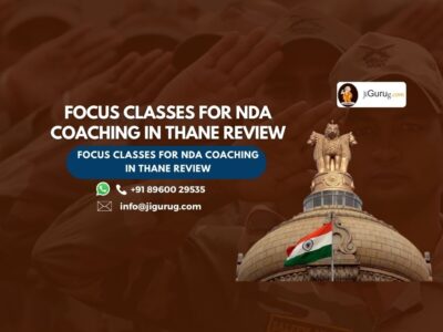 Review of Focus Classes for NDA Coaching in Thane