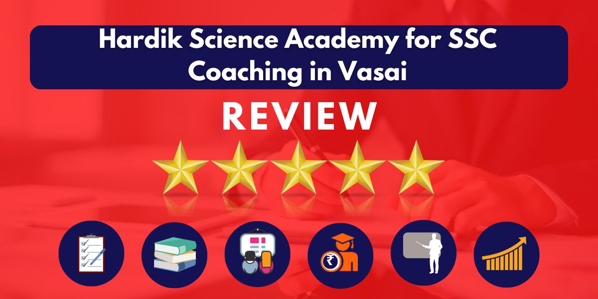 Hardik Science Academy for SSC Coaching in Vasai Reviews.