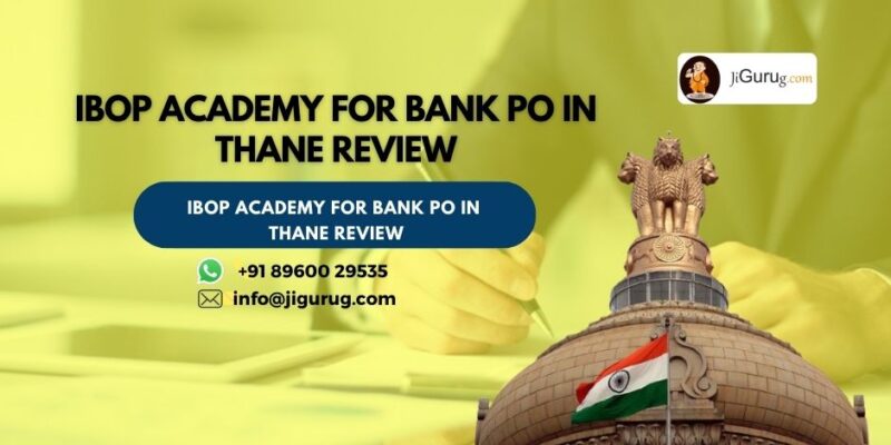 Review of IBOP Academy for Bank PO in Thane