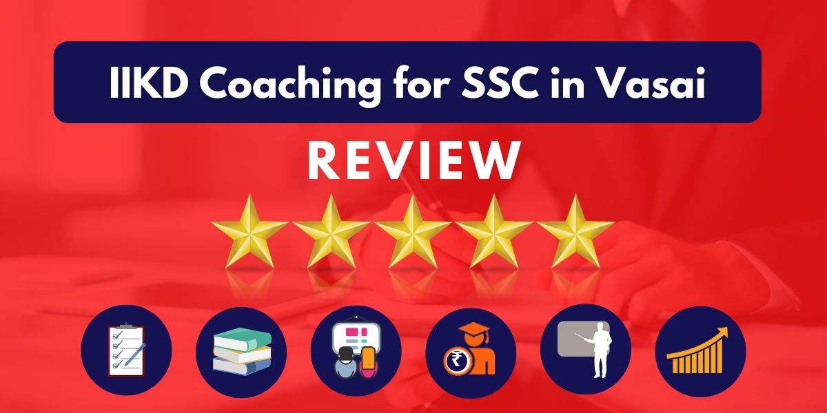IIKD Coaching for SSC in Vasai Reviews.