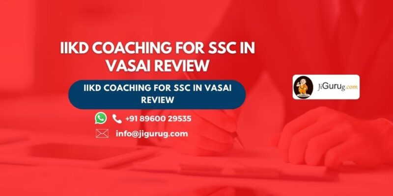 IIKD Coaching for SSC in Vasai Review.