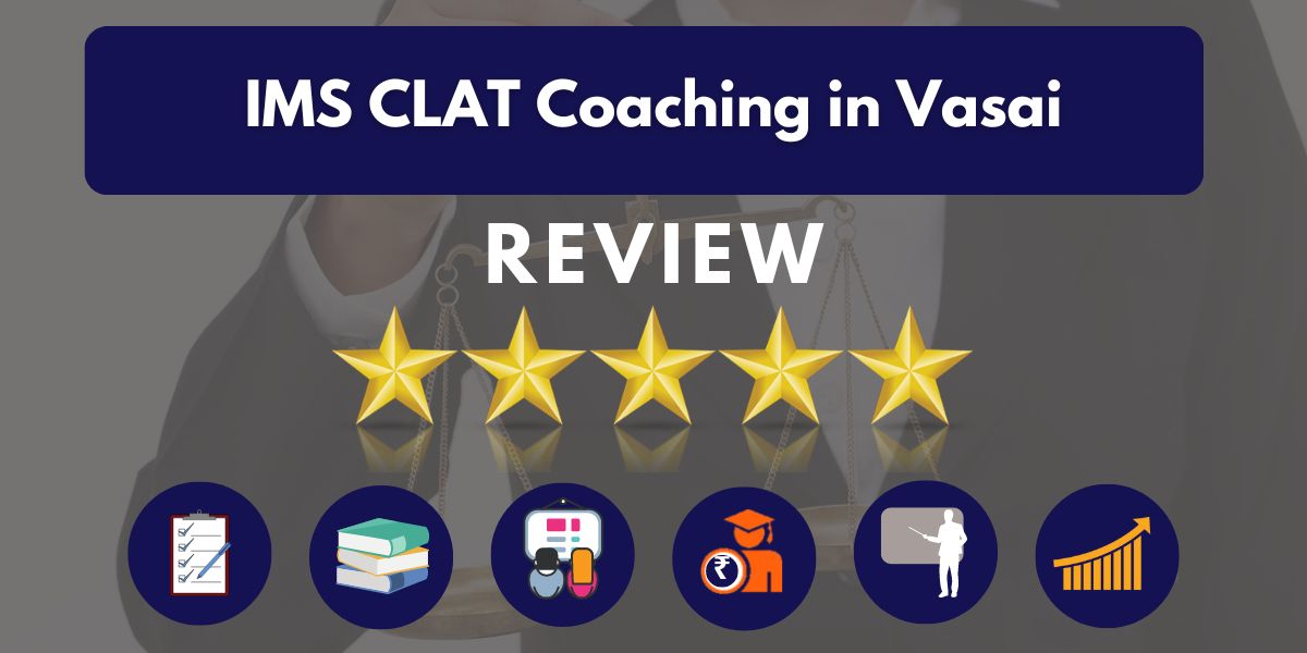 IMS CLAT Coaching in Vasai Reviews.