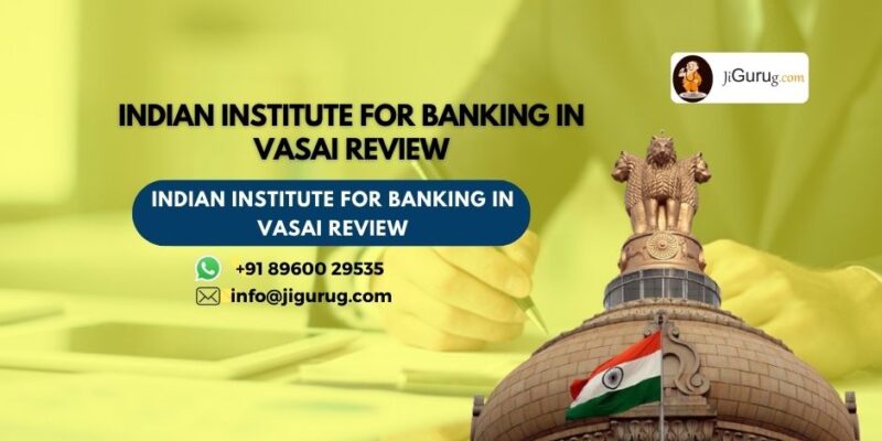 Review of Indian Institute for Banking in Vasai.