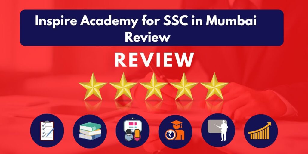 Review Inspire Academy for SSC in Mumbai 