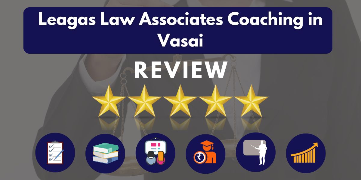 Leagas Law Associates Coaching in Vasai Reviews.