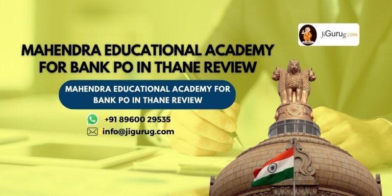 Review of Mahendra Educational Academy for Bank PO in Thane