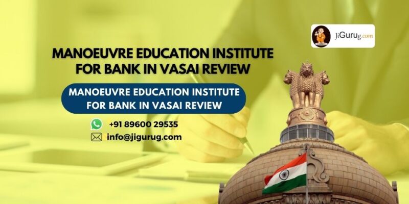 Reviews of Manoeuvre Education Institute for Bank in Vasai.