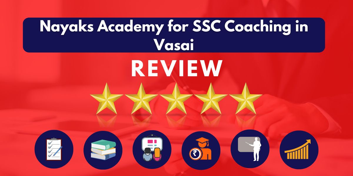 Nayaks Academy for SSC Coaching in Vasai Reviews.