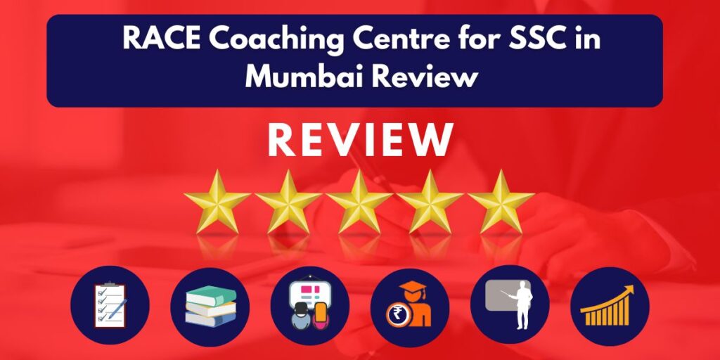 Review of RACE Coaching Centre for SSC in Mumbai