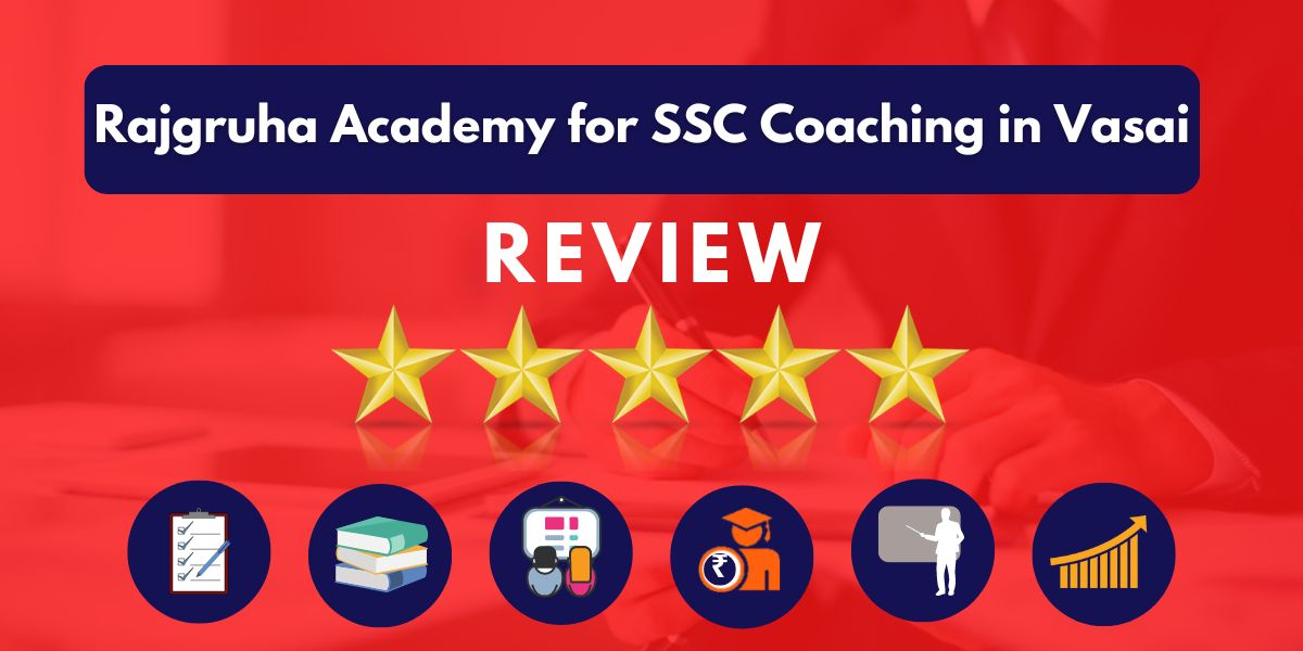 Rajgruha Academy for SSC Coaching in Vasai Reviews.