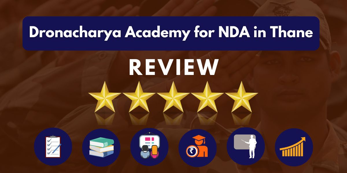 Dronacharya Academy for NDA in Thane Review