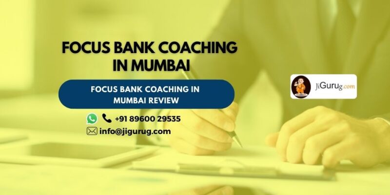 Focus Bank Coaching in Mumbai Review