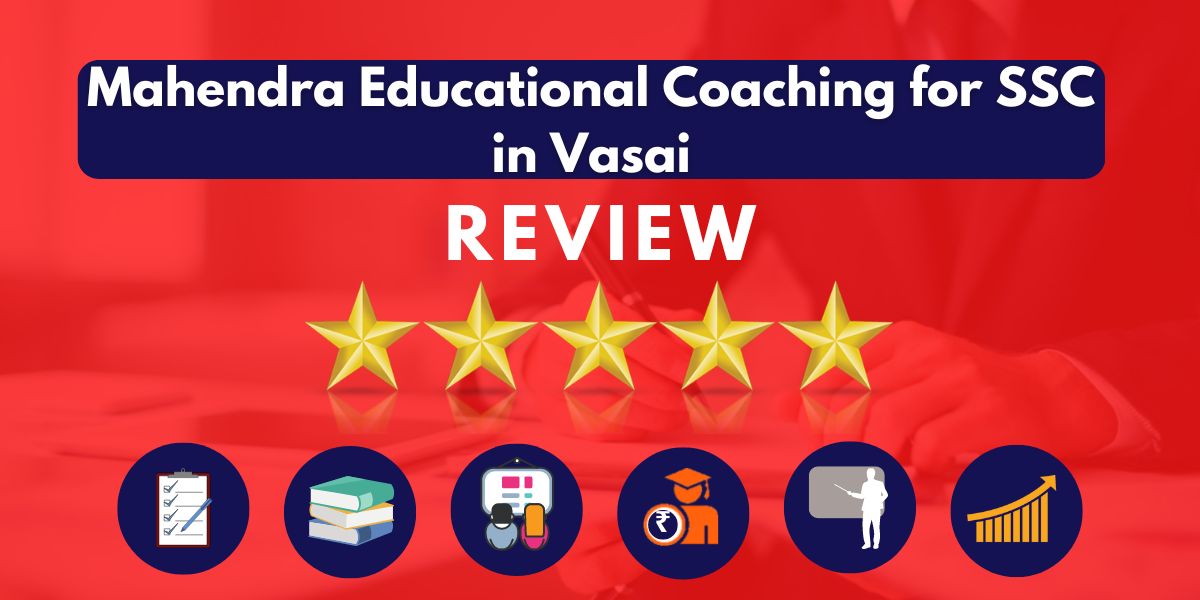 Mahendra Educational Coaching for SSC in Vasai Reviews.