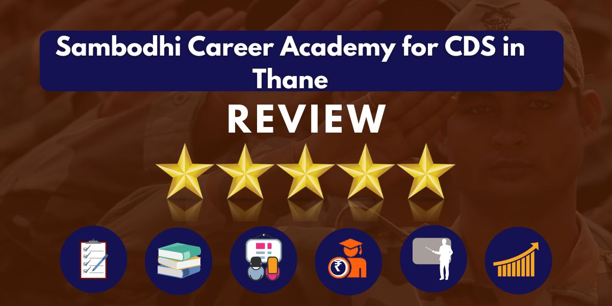 Sambodhi Career Academy for CDS in Thane Review