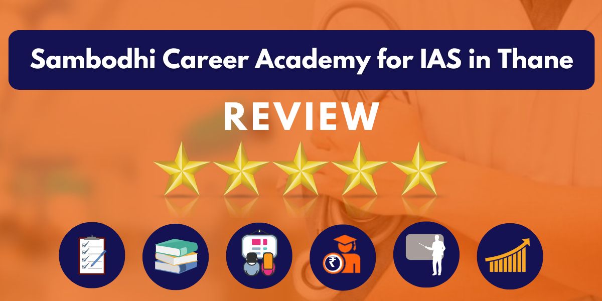 Sambodhi Career Academy for IAS in Thane Review