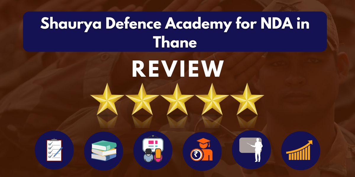  Shaurya Defence Academy for NDA in Thane Review