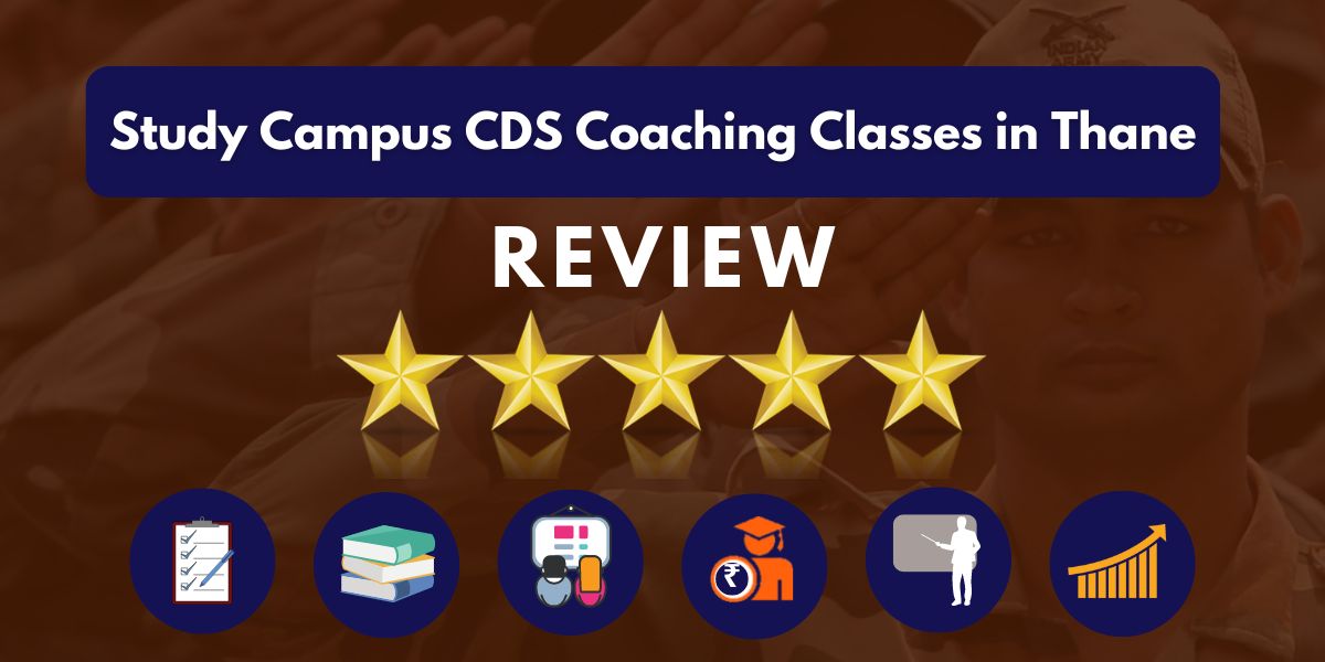 Study Campus CDS Coaching Classes in Thane Review
