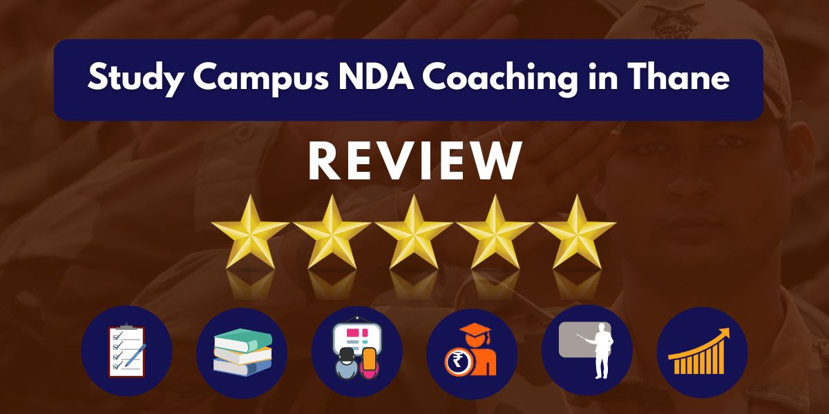 Study Campus NDA Coaching in Thane Review 