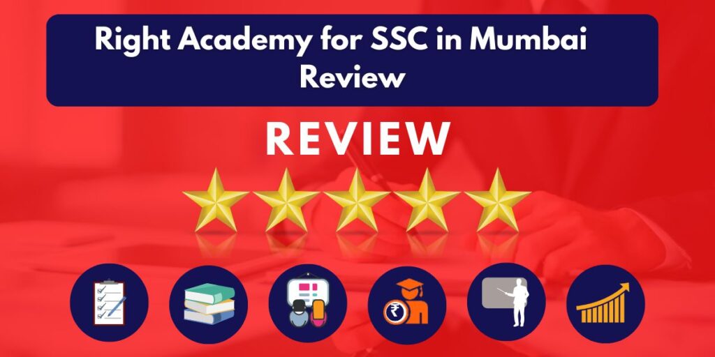 Review of Right Academy for SSC in Mumbai