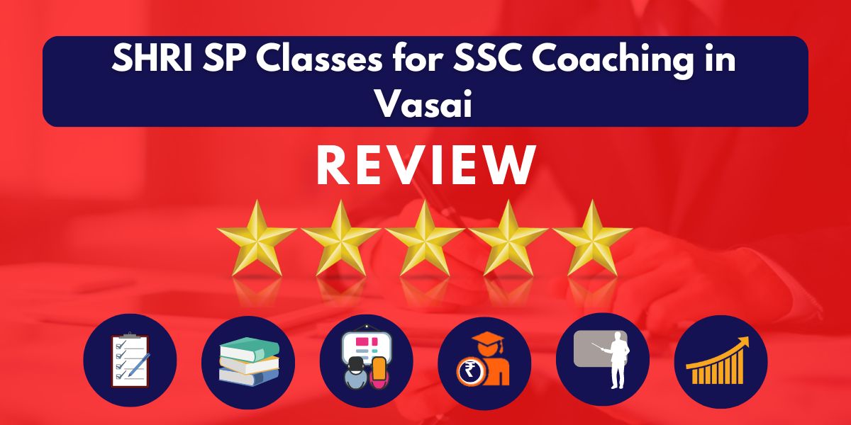 SHRI SP Classes for SSC Coaching in Vasai Reviews.