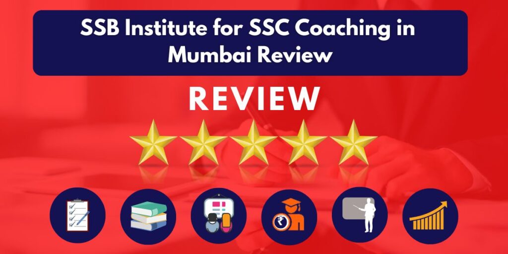 Review Of SSB Institute for SSC Coaching in Mumbai