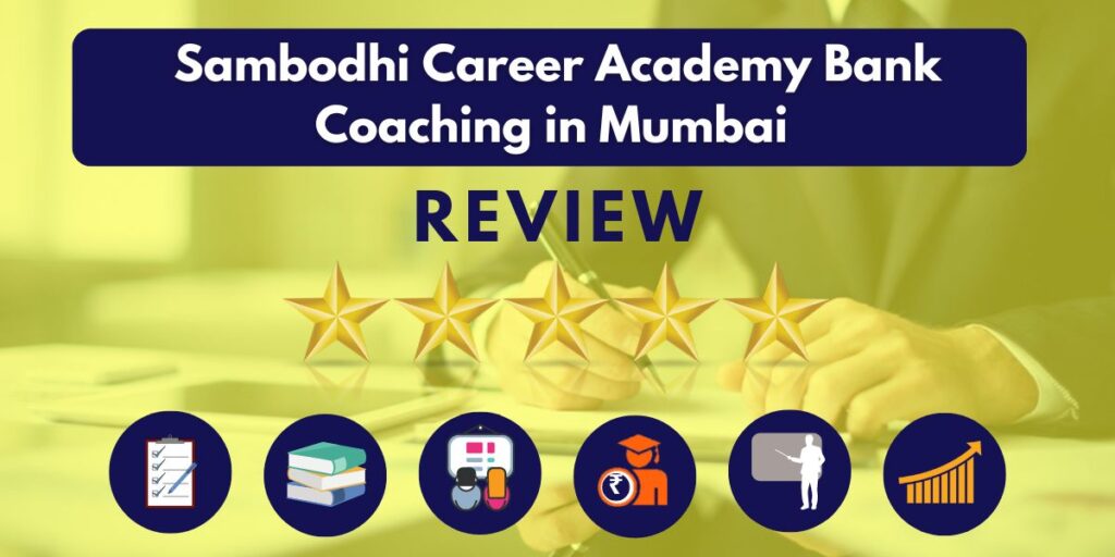 Review of Sambodhi Career Academy Bank Coaching in Mumbai