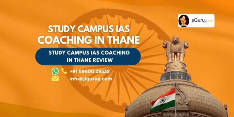 Review of Study Campus IAS Coaching in Thane