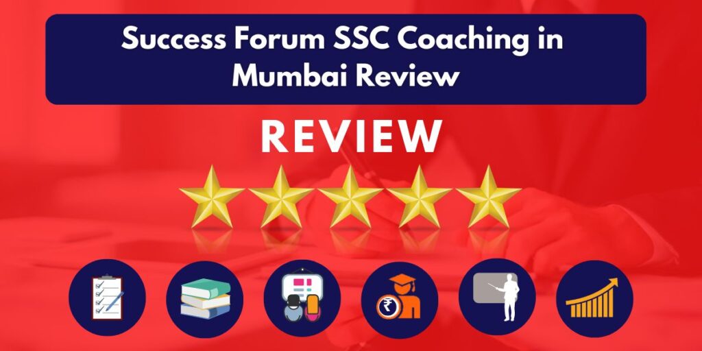 Review of Success Forum SSC Coaching in Mumbai 