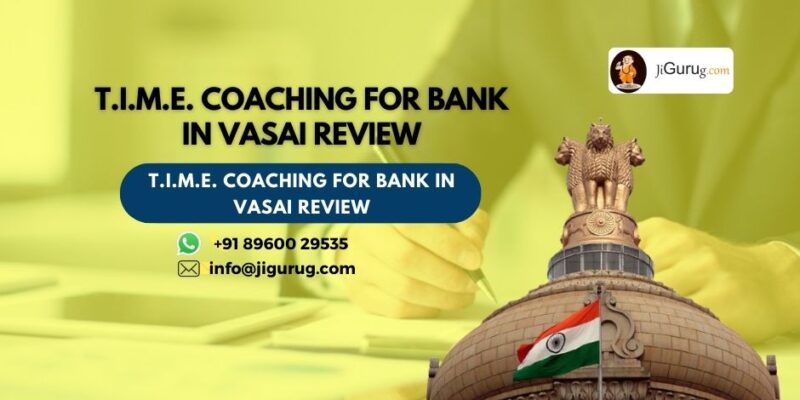 Review of T.I.M.E. Coaching for Bank in Vasai.