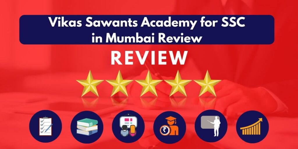 Review of Vikas Sawants Academy for SSC